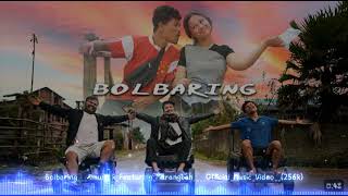 Bolbaring  Amunick featuring Marangbah  Marangbah  khasi song ♪♪ [upl. by Ynove]