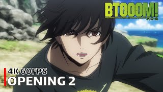 Btooom  Opening 2 4K 60FPS  Creditless  CC [upl. by Namyl228]