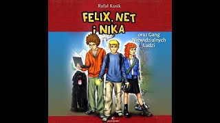 Felix Net i Nika oraz gang niewidzialnych ludzi audiobook link w opisie [upl. by Yggam]