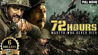 72 Hours Full Movie  Indian Army Movies  Avinash Dhyani Mukesh Tiwari  IndoChina War Movie [upl. by Idnem]