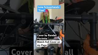 Randall’s Drum Cover Lena Scissorhands“Free” [upl. by Baniaz]