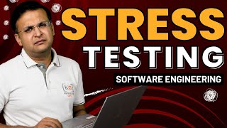 48 Stress Testing  Software Engineering by Sanchit Jain sir [upl. by Ona]