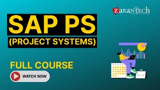 SAP PS Project Systems Training  Full Course  ZaranTech [upl. by Sachsse]