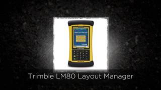 Trimble LM80 Layout Manager [upl. by Ahearn]