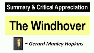 The Windhover by Gerard Manley Hopkins  Summary and Critical Analysis with Notes [upl. by Nahem]