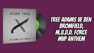 Tree Adams ve Ben Bromfield  MUDD FORCE CS2 MUSIC KIT MVP ANTHEM [upl. by Oilasor]