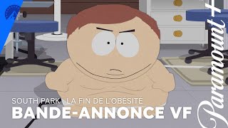 South Park  La Fin de lObésité  Bandeannonce VF  Paramount [upl. by Tome]