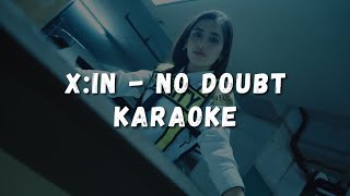 XIN 엑신  NO DOUBT KARAOKE LYRICS [upl. by Anahsar]