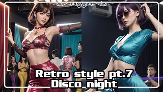 retro style pt7  disco night disconight [upl. by Ahsaya]