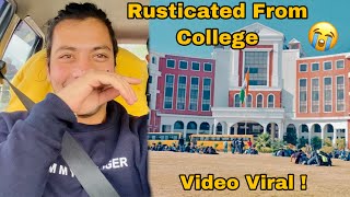 I Got Rusticated From Graphic Era University😭 College Video ViralSuspended [upl. by Eentrok]