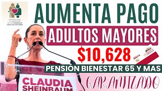 🚀AUMENTA PAGO Pensión Bienestar para ADULTOS MAYORES con Claudia Sheinbaum💥 [upl. by Dnalerb]