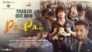 PaPa  Official Telugu Trailer  Kavin  Aparna Das  Ganesh K Babu  SAmbeth Kumar  TFPC [upl. by Mariele]