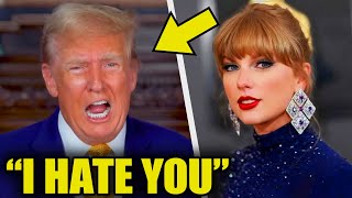 Trump Just ATTACKED Taylor Swift INSTANTLY Regrets It [upl. by Lisk31]