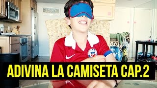 RETO ADIVINA LA CAMISETA CAP2┋CAMISETAS DE FUTBOL A CIEGAS CHALLENGE┋MEJORES REMERAS DE FUTBOL┋TOP [upl. by Nirik]