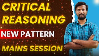 NEW PATTERN  CRITICAL REASONING SESSION  UPCOMING MAINS EXAM 2024  MR ABITH [upl. by Arikahc796]