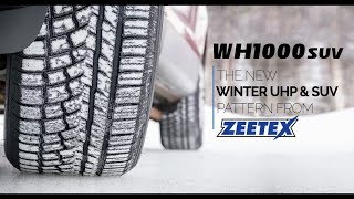 Zeetex WH1000 suv  The New Winter UHP amp SUV Pattern [upl. by Uht]