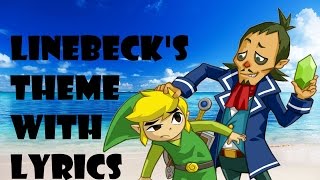 LoZ Linebecks Theme with LYRICS by Link and Linebeck Ft HyperVoiceActing [upl. by Jillie]