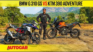 BS6 BMW G 310 GS vs KTM 390 Adventure  ADV for victory  Comparison  Autocar India [upl. by Atirrehs]