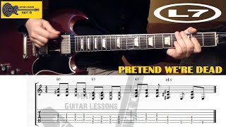 Pretend Were Dead L7 Guitar Lesson  TUTORIAL with TAB  Easy Rock Song  Beginner [upl. by Levitus]