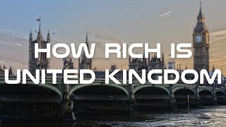 How Rich is United Kingdom  Inside UK Economy Documentary [upl. by Khan]