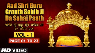 Aad Sri Guru Granth Sahib Ji Da Sahaj Paath Vol  1  Page No 1 to 23  Bhai Pishora Singh Ji [upl. by Arded]