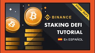 🟠 Como FUNCIONA el STAKING DEFI en BINANCE 💸 STAKING DEFI BINANCE TUTORIAL 2024 [upl. by Adest]