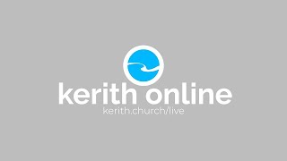 Kerith Online Full Service  160624 [upl. by Esaertal]