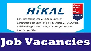 Mechanical Engineer Electrical Engineer Instrumentation Engineer job Vacancies in Hikal India Ltd [upl. by Adnola]