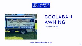 COOLABAH AWNING SET UP  ANNEXE SOLUTIONS 1300 266 393 [upl. by Ailisec225]