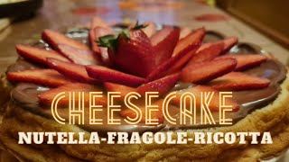 CHEESECAKE NUTELLA FRAGOLE E RICOTTA  SHORTS [upl. by Saxen368]