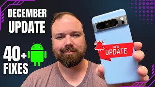 Google Pixel Update amp Feature Drop for December 2023 IS HERE [upl. by Witkin]