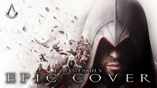 Assassins Creed  Ezios Family  EPIC COVER [upl. by Stanway]