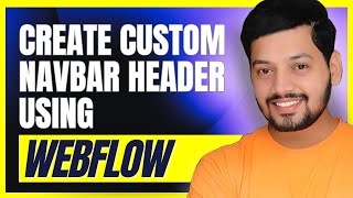 How to create a custom navbar in webflow  menu header  webflow tutorial [upl. by Nahbois]