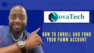 NovaTechFx for Beginners I How to Enroll amp Fund your NovaTech Trading PAMM Account [upl. by Akimed]