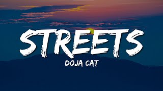 Doja Cat  Streets Lyrics [upl. by Hiro735]