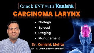 CARCINOMA LARYNX  LARYNGECTOMY  VOICE REHABILITATION  ENT LECTURES  DR KANISHK MEHTA [upl. by Tareyn385]