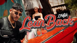 ZYMBA – Lean Back Official Video Prod by Monami amp Gorex [upl. by Dleifniw]