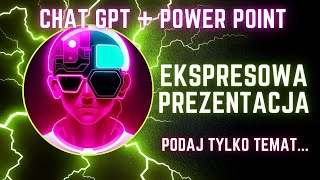 🤖Ekspresowa prezentacja w PowerPoint dzięki ChatGPT [upl. by Ahsienel]