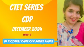 CTETPedagogyBEdEducationDSSSBEdushreemCtet December2024 by Assistant Professor kanika Arora [upl. by Anerac]