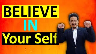 3 Steps Guide to Start Believing in Yourself  Have Faith [upl. by Wylde831]