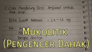 Cara menghitung dosis Ambroxol Anak [upl. by Rustice]