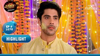 Virat की हल्दी से भागीं Heer  Shakti  शक्ति  Highlight  Ep 1070 [upl. by Surazal]