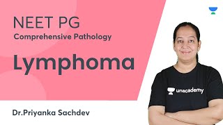 Lymphoma  Comprehensive Pathology  NEET PG  DrPriyanka Sachdev [upl. by Demmahum]