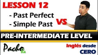 Lección 12  Pasado Simple y Pasado Perfecto  Conjunciones  Conectores  Curso inglés GRATIS [upl. by Odanref890]