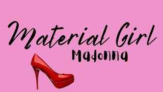 Material Girl Madonna  lyric video [upl. by Ellyn]