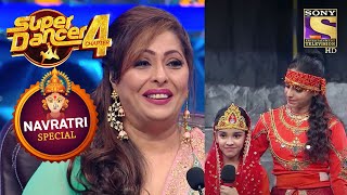 Arshiya के इस Act ने दिलाई Geeta को Maa Vaishno की याद  Super Dancer 4  Navaratri Special [upl. by Doowron]