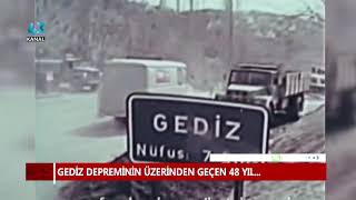 GEDİZ DEPREMİNİN ÜZERİNDEN GEÇEN 48 YIL [upl. by Januarius]