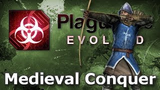 Plague Inc Custom Scenarios  Medieval Conquer [upl. by Ardnazil]