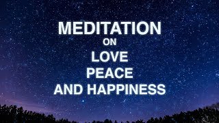 Guided Mindfulness Meditation on Love Peace and Happiness 16 Minutes [upl. by Barnie]