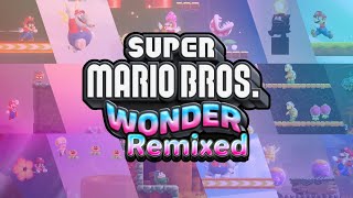 Super Mario Bros Wonder Remixed  100 Walkthrough [upl. by Nashbar]